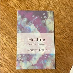 Healing: The Journey of Growth Book